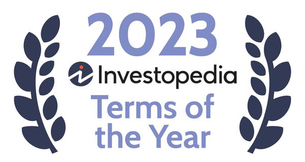 Investopedia's 2023 Terms of the Year